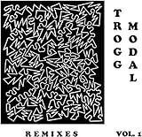 Algopix Similar Product 11 - Trogg Modal Vol. 1 (the Remixes)