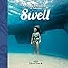 Algopix Similar Product 2 - Swell A Sailing Surfers Voyage of