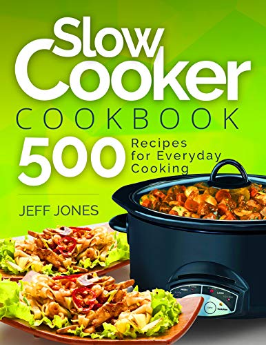 Algopix Similar Product 8 - Slow Cooker Cookbook 500 Recipes for