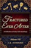 Algopix Similar Product 12 - Fractured Ever After A Collection of