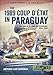 Algopix Similar Product 16 - The 1989 Coup dtt in Paraguay The