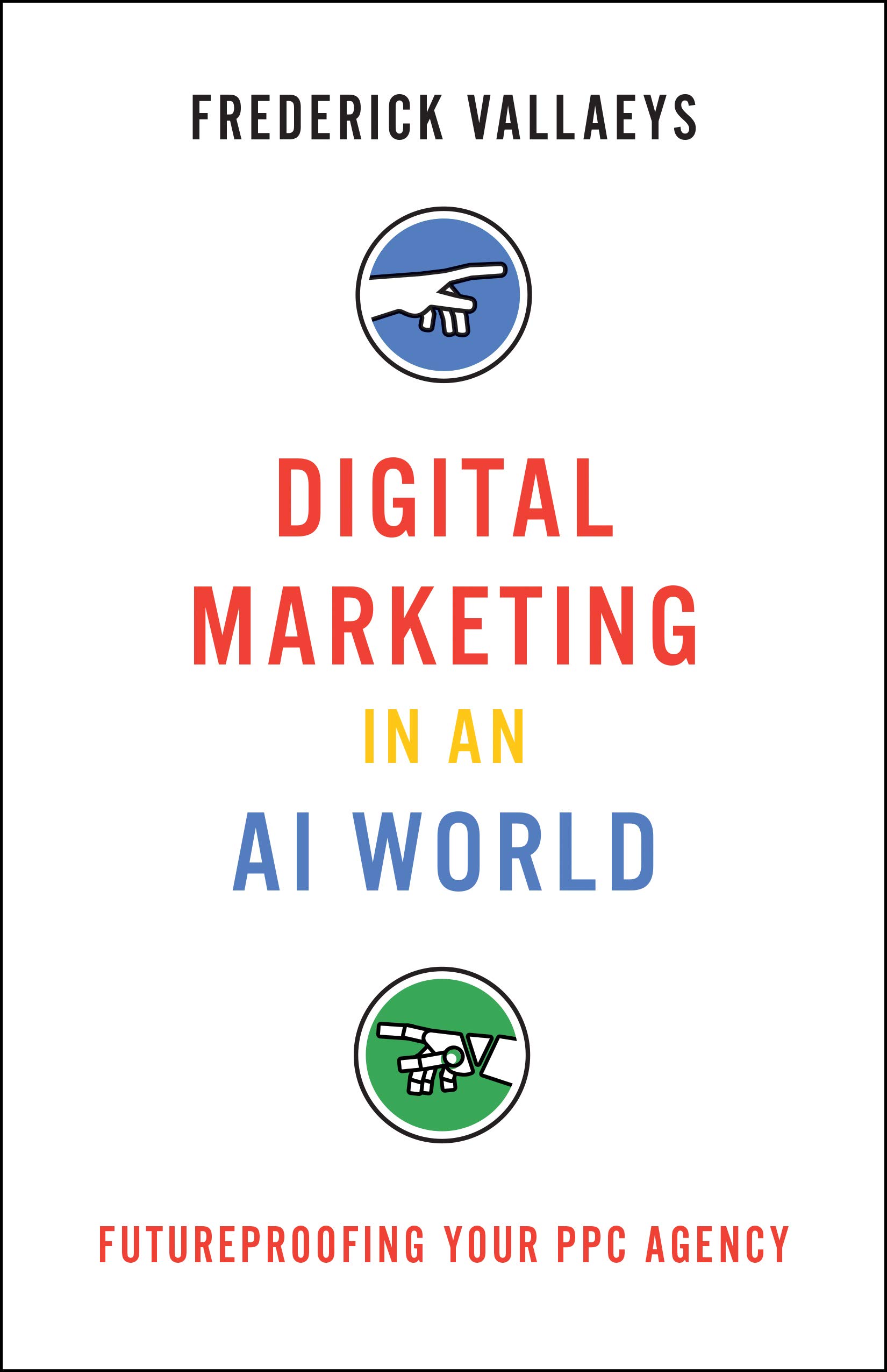 Algopix Similar Product 16 - Digital Marketing in an AI World