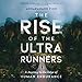 Algopix Similar Product 7 - The Rise of the Ultra Runners