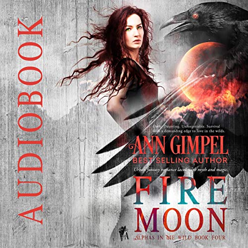 Algopix Similar Product 10 - Fire Moon: Alphas in the Wild, Book 4