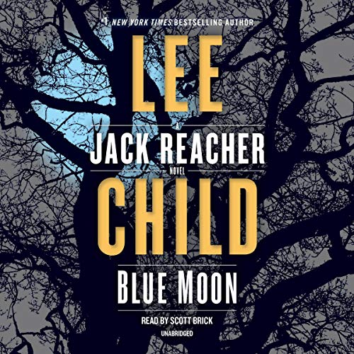 Algopix Similar Product 15 - Blue Moon: Jack Reacher, Book 24