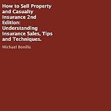 Algopix Similar Product 13 - How to Sell Property and Casualty