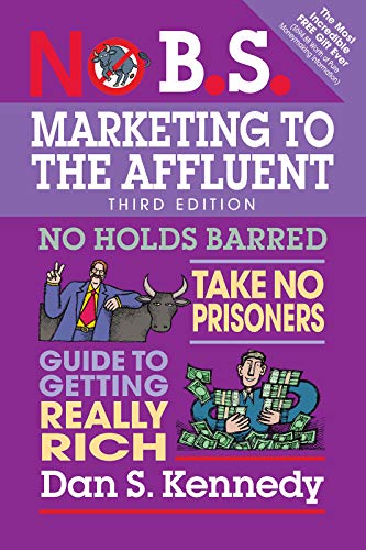 Algopix Similar Product 11 - No BS Marketing to the Affluent No