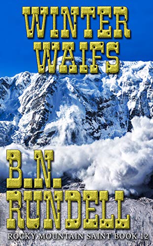 Algopix Similar Product 12 - Winter Waifs: Rocky Mountain Saint
