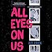 Algopix Similar Product 4 - All Eyes on Us