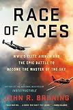 Algopix Similar Product 5 - Race of Aces WWIIs Elite Airmen and