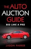 Algopix Similar Product 15 - The Auto Auction Guide Make Money