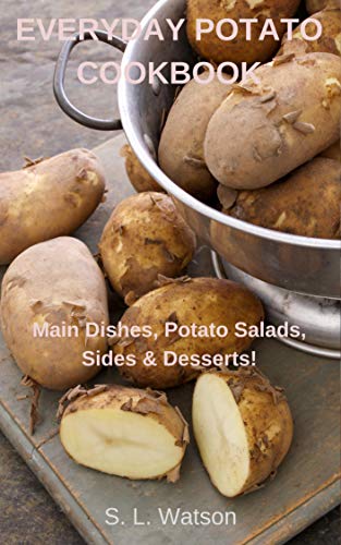 Algopix Similar Product 16 - Everyday Potato Cookbook Main Dishes