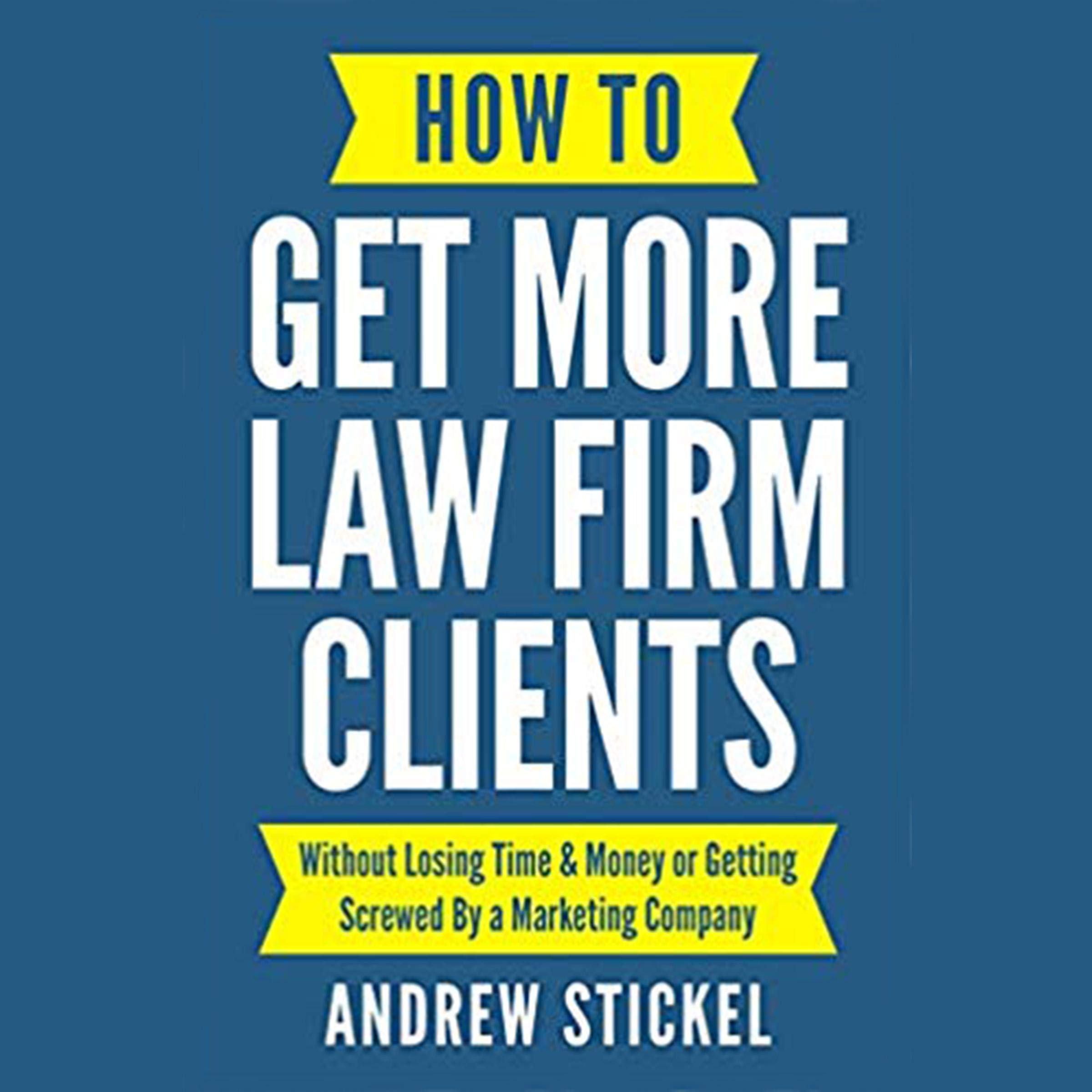 Algopix Similar Product 20 - How to Get More Law Firm Clients