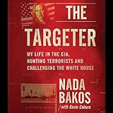 Algopix Similar Product 8 - The Targeter My Life in the CIA
