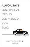 Algopix Similar Product 6 - AUTO USATE comprare al meglio con meno