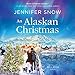 Algopix Similar Product 14 - An Alaskan Christmas: Wild River, Book 1