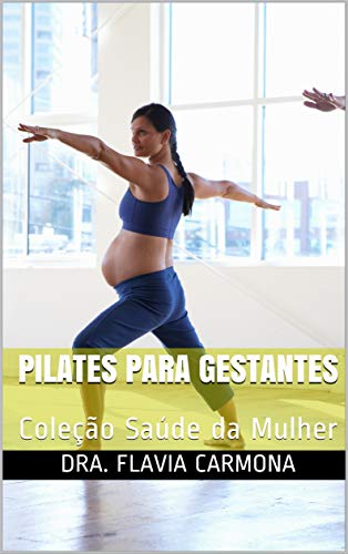 Algopix Similar Product 20 - Pilates para Gestantes Coleo Sade