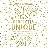Algopix Similar Product 2 - Perfectly Unique Love Yourself