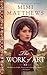Algopix Similar Product 12 - The Work of Art: A Regency Romance