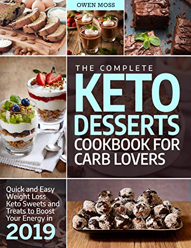 Algopix Similar Product 11 - The Complete Keto Desserts Cookbook For
