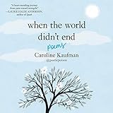 Algopix Similar Product 16 - When the World Didn't End: Poems
