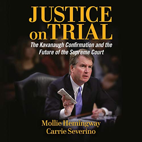 Algopix Similar Product 5 - Justice on Trial The Kavanaugh