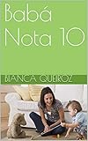 Algopix Similar Product 19 - Bab Nota 10 Dicas valiosas para
