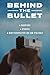 Algopix Similar Product 2 - Behind the Bullet