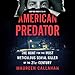 Algopix Similar Product 18 - American Predator The Hunt for the