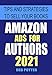 Algopix Similar Product 10 - Amazon Ads for Authors Tips and