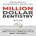 Algopix Similar Product 13 - Million Dollar Dentistry
