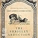 Algopix Similar Product 3 - The Shrigley Abduction A Tale of