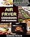Algopix Similar Product 8 - Air Fryer Cookbook For Beginners