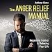 Algopix Similar Product 2 - The Anger Relief Manual Regaining