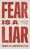 Algopix Similar Product 11 - Fear is a Liar How to Stop Anxious