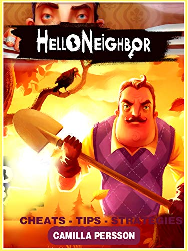 Algopix Similar Product 12 - Hello Neighbor Complete Tips and Tricks
