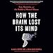 Algopix Similar Product 19 - How the Brain Lost Its Mind Sex