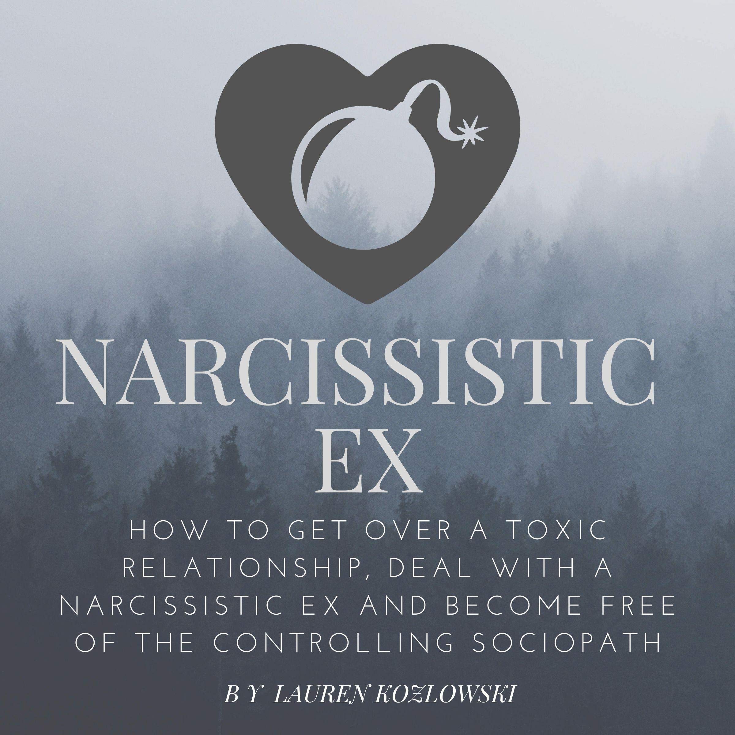 Algopix Similar Product 5 - Narcissistic Ex How to Get Over a