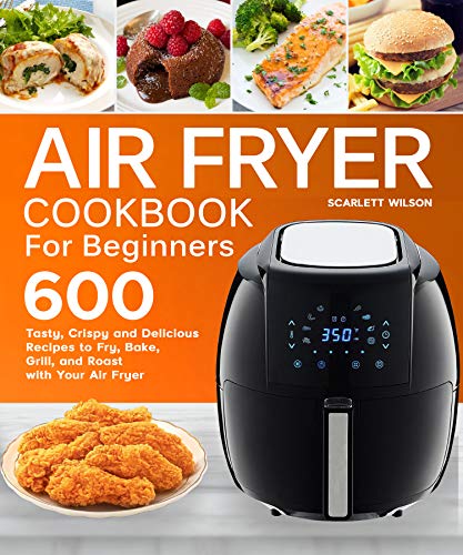 Algopix Similar Product 5 - Air Fryer Cookbook for Beginners Top
