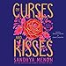 Algopix Similar Product 8 - Of Curses and Kisses St Rosettas