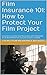 Algopix Similar Product 5 - Film Insurance 101 How to Protect Your