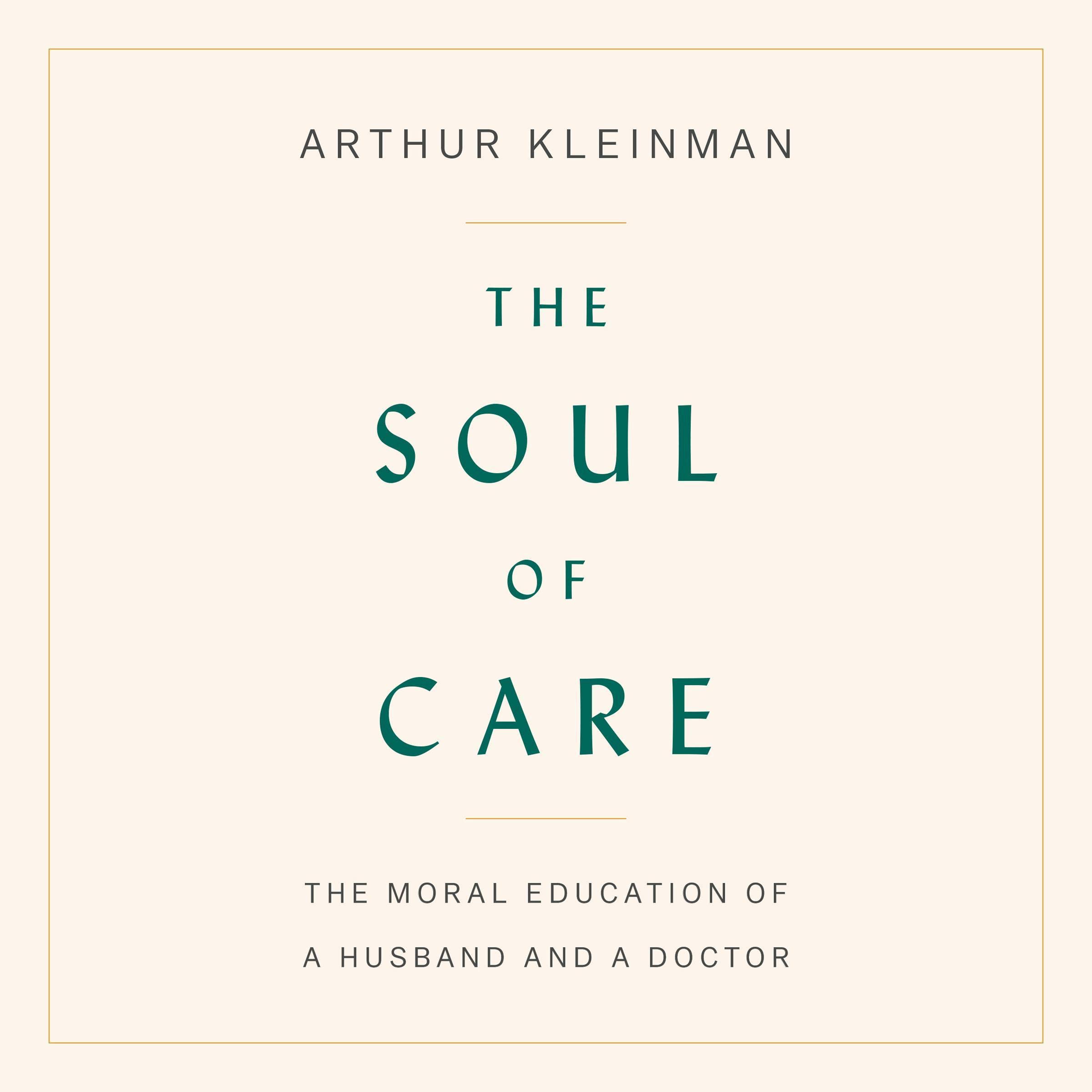 Algopix Similar Product 14 - The Soul of Care The Moral Education