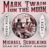 Algopix Similar Product 20 - Home: Mark Twain on the Moon, Book 3