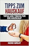 Algopix Similar Product 9 - Tipps zum Hauskauf Tipps und Tricks