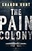 Algopix Similar Product 14 - The Pain Colony (The Colony Book 1)
