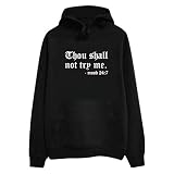 Algopix Similar Product 1 - Thou Shall Not Try Me Printed Hoodies