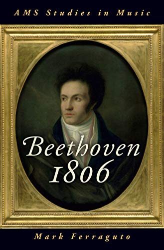 Algopix Similar Product 4 - Beethoven 1806 (AMS Studies in Music)
