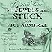 Algopix Similar Product 15 - My Jewels Are Stuck in a Vice Admiral