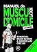 Algopix Similar Product 12 - Manuel de Musculation  Domicile