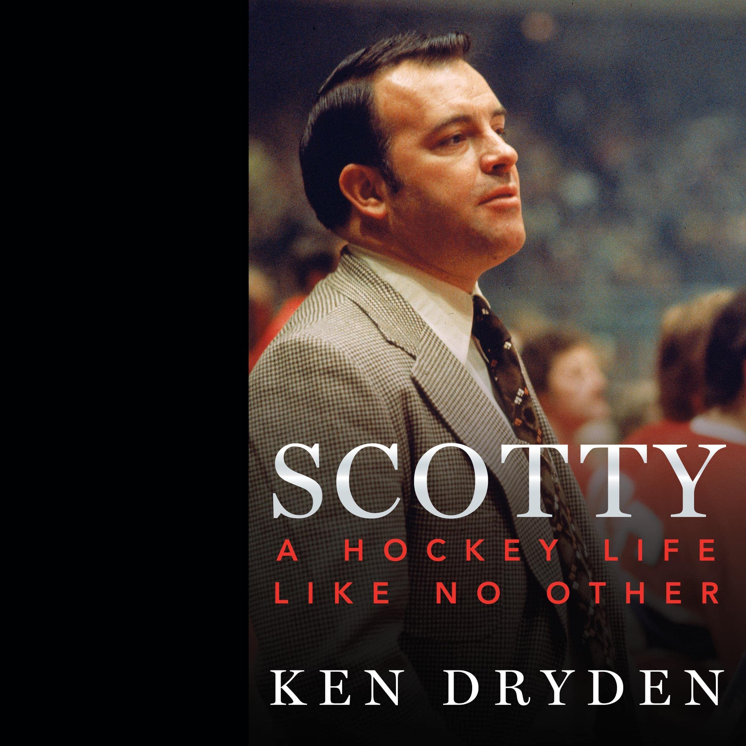 Algopix Similar Product 9 - Scotty: A Hockey Life Like No Other